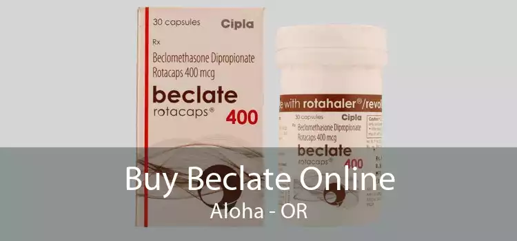 Buy Beclate Online Aloha - OR