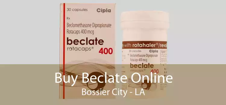 Buy Beclate Online Bossier City - LA