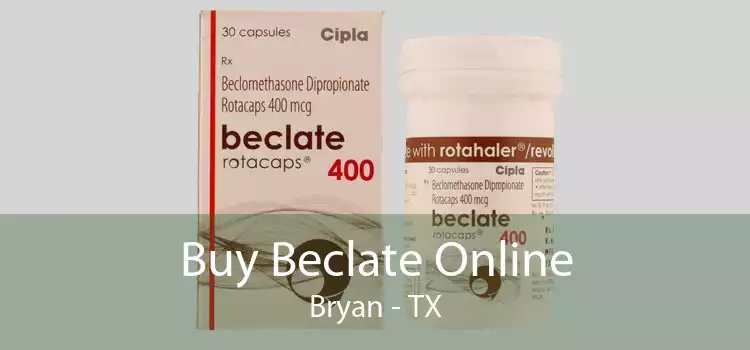 Buy Beclate Online Bryan - TX