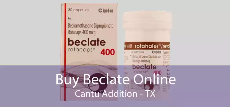Buy Beclate Online Cantu Addition - TX