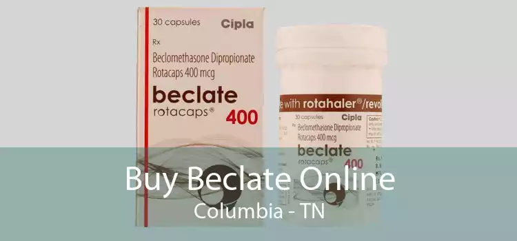 Buy Beclate Online Columbia - TN