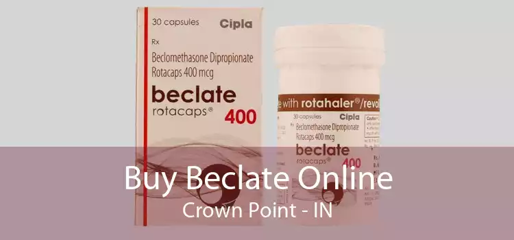 Buy Beclate Online Crown Point - IN