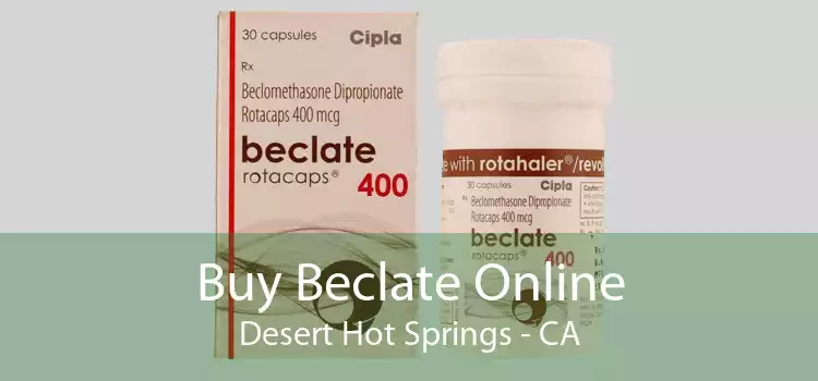 Buy Beclate Online Desert Hot Springs - CA